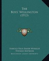 The Boys' Wellington 0548811628 Book Cover