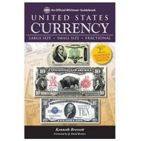Guide Book of United States Currency, 7th Edition 0794845312 Book Cover