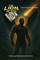 The Lion of God - Issue #1: Q is for Quantum B0F7RCL6RM Book Cover