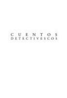 Cuentos Detectivescos/ Detective Stories (Coleccion Cuentos de autores espanoles) 8489142467 Book Cover