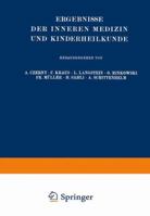 Ergebnisse Der Inneren Medizin Und Kinderheilkunde: Dreiunddreissigster Band 3662321947 Book Cover