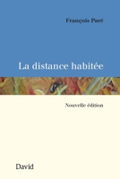 La distance habitée 2895310424 Book Cover