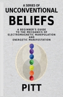 A Series of Unconventional Beliefs B0F3B9DDSQ Book Cover