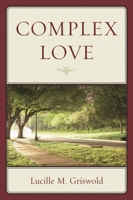 Complex Love 0761862803 Book Cover