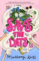 Save the Date: A Novel 1668094479 Book Cover
