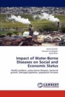 Impact of Water-Borne Diseases on Social and Economic Status 3844398805 Book Cover