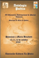 ANTOLOGIA POÉTICA HOMENAJE A MARIO BENEDETTI: VI ENCUENTRO INTERNACIONAL DE POETAS VALENCIA (Spanish Edition) B08KB9L3T7 Book Cover