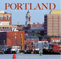 Portland: The City by the Sea 1933212705 Book Cover