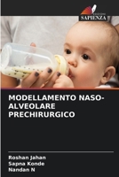 Modellamento Naso-Alveolare Prechirurgico (Italian Edition) 6630148819 Book Cover