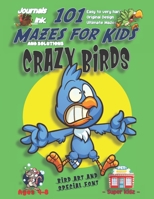 101 Mazes For Kids: SUPER KIDZ Book. Children - Ages 4-8 (US Edition). Cartoon Scared Blue Bird with custom art interior. 101 Puzzles with solutions - ... time! (Superkidz - Birds 101 Mazes for Kids) 1672566517 Book Cover