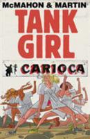 Tank Girl: Carioca 0857687433 Book Cover