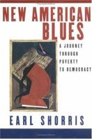New American Blues: A Journey Through Poverty to Democracy 0393045544 Book Cover
