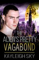 The Alien's Pretty Vagabond: Gay Scifi M/M Mpreg Romance 1959985051 Book Cover