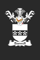 Boswell: Boswell Coat of Arms and Family Crest Notebook Journal (6 x 9 - 100 pages) 1695805410 Book Cover