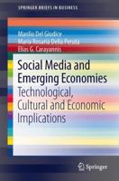 Social Media and Emerging Economies: Technological, Cultural and Economic Implications 3319024892 Book Cover