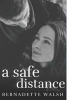 A Safe Distance B094VNXD4H Book Cover