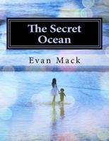 The Secret Ocean: A Song Cycle for Soprano 1975676394 Book Cover