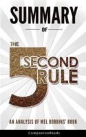 Summary of the 5 Second Rule: An Analysis of Mel Robbins' Book 1790824052 Book Cover
