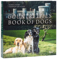 The Country Life Book of Dogs 0847874443 Book Cover