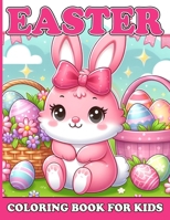 Easter Coloring Book for Kids: Fun and Easy Cute Easter Coloring Pages for Kids, Girls and Boys. Adorable Animals, Easter Bunny, Baskets, Easter Eggs, Chicks, And So Much More ! B0CTTHLHD4 Book Cover