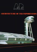 Architecture of Transportation 1854902407 Book Cover