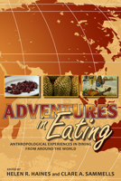 Adventures in Eating 1607320142 Book Cover