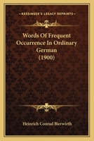 Words Of Frequent Occurrence In Ordinary German 1437366627 Book Cover
