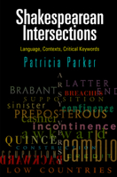 Shakespearean Intersections: Language, Contexts, Critical Keywords 1512825557 Book Cover