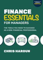 Finance Essentials: The Tools You Need to Succeed as a Non-Financial Professional 126542599X Book Cover