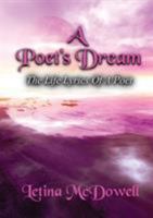 A Poet's Dream: The Life Lyrics of a Poet 0997440406 Book Cover