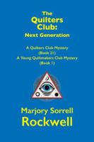 The Quilters Club: Next Generation: A Quilter's Club Mystery #21 (Quilters Club Mysteries) 1955036896 Book Cover