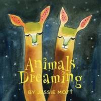 Animals Dreaming 1940190002 Book Cover