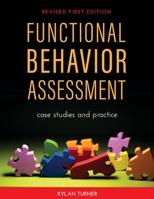 Functional Behavior Assessment: Case Studies and Practice 1793557144 Book Cover