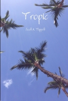 Tropic 1312484497 Book Cover
