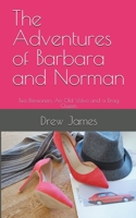 Barbara and Norman. Two Pensioners, an Old Volvo and a Drag Queen B0BW4LZFG8 Book Cover