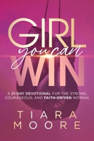 Girl, you can win! B088LKF8KH Book Cover