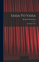 Sassa yo Yassa: Japanische Tänze 101697356X Book Cover
