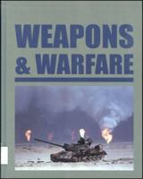 Weapons & Warfare-Vol.1 1587650010 Book Cover