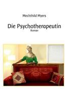 Die Psychotherapeutin 3740710241 Book Cover