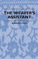 The Weaver's Assistant 1408693755 Book Cover