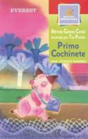 Primo Cochinete / First Pig (Montana Encantada) 8424116577 Book Cover