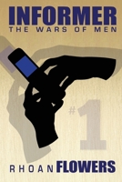 Informer 1: The Wars Of Men 1999164237 Book Cover