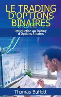 Le Trading d'Options Binaires (French Edition) 2322083305 Book Cover