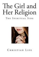 The Girl and Her Religion, 1023109751 Book Cover