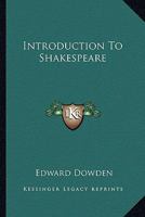 Introduction to Shakespeare 1017924953 Book Cover