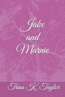 Jake and Marnie 0692940464 Book Cover