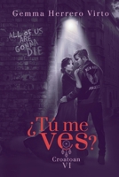 ¿Tú me ves? VI: Croatoan 1701766213 Book Cover