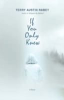 If You Only Knew 0595474020 Book Cover