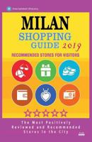 Milan Shopping Guide 2019: Best Rated Stores in Milan, Italy - Stores Recommended for Visitors, (Shopping Guide 2019) 1724428349 Book Cover
