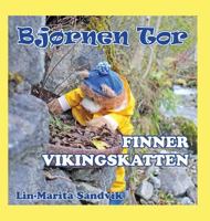 Bjørnen Tor finner vikingskatten 8293471506 Book Cover